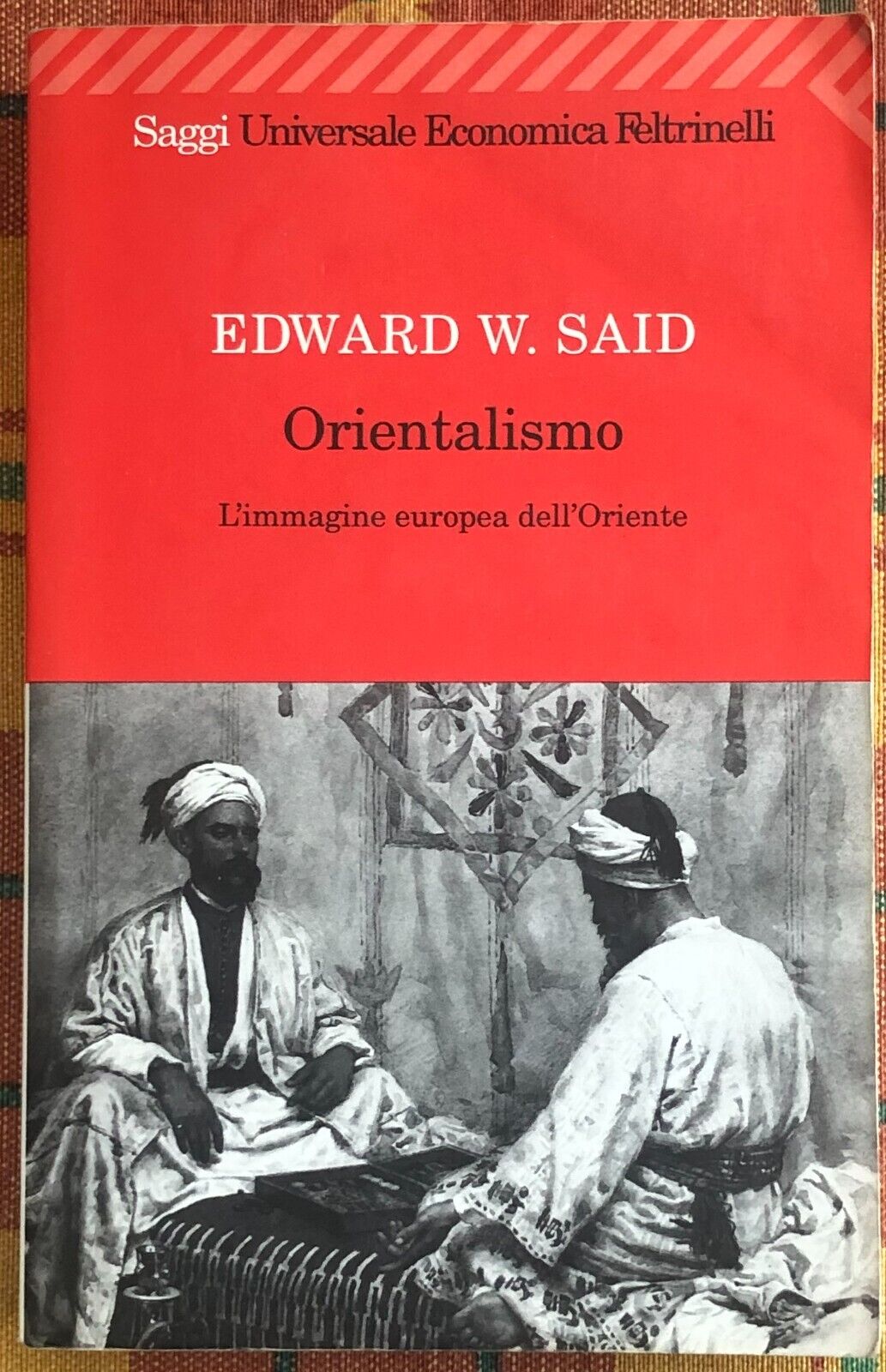 Orientalismo. L'immagine europea delL'Oriente di Edward W. Said, 2002, Feltri