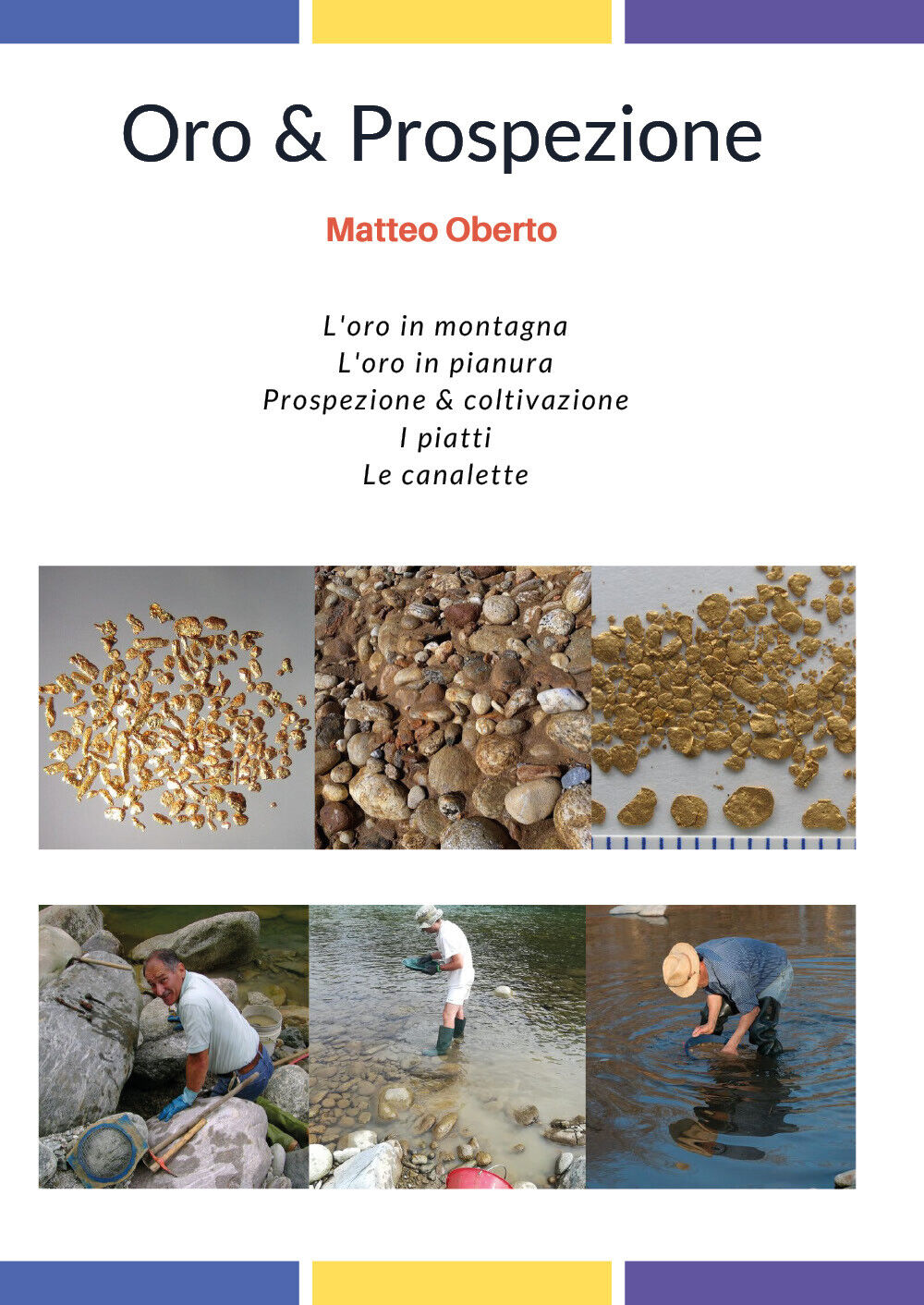 Oro & prospezione - Matteo Oberto,  2018,  Youcanprint