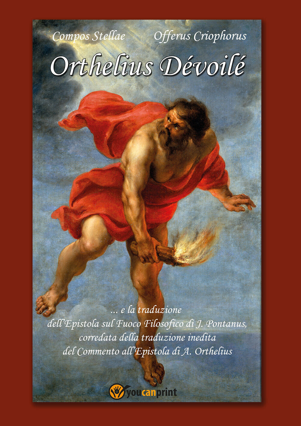 Orthelius D?voil? di Compos Stellae, Offerus Criophorus,  2021,  Youcanprint
