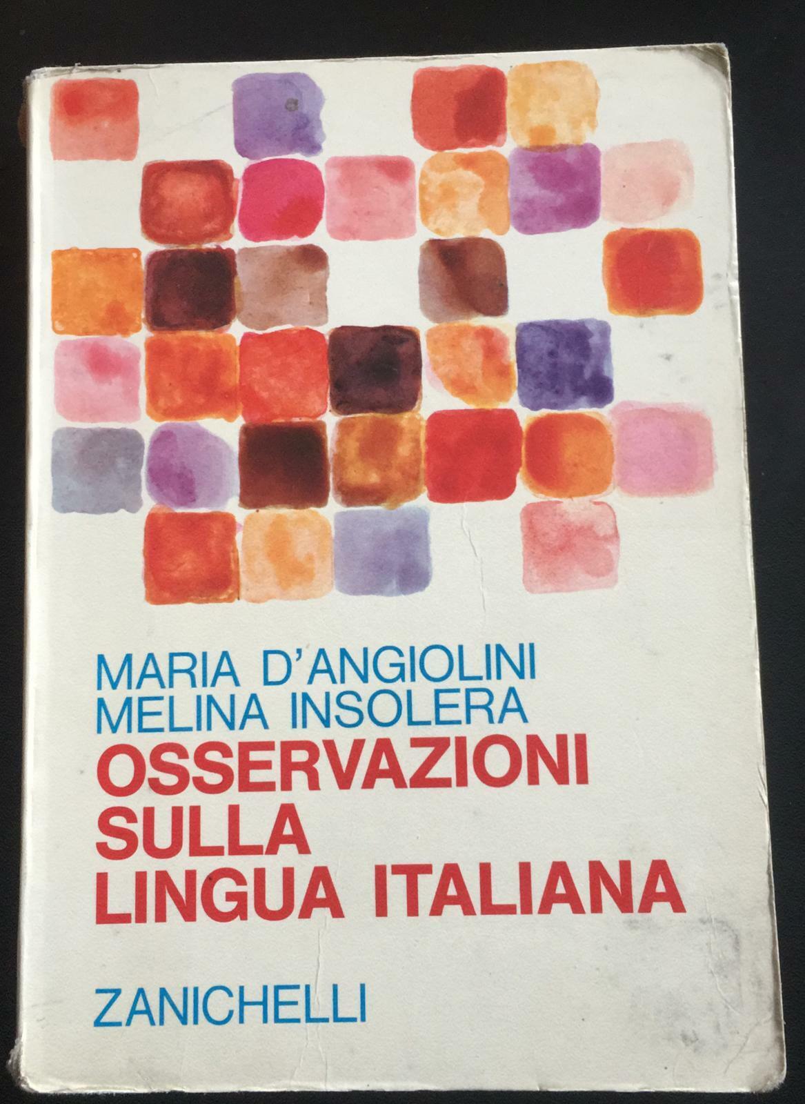 Osservazioni sulla lingua Italiana - M. d'Angiolini, M. Insolera,  1971 - P