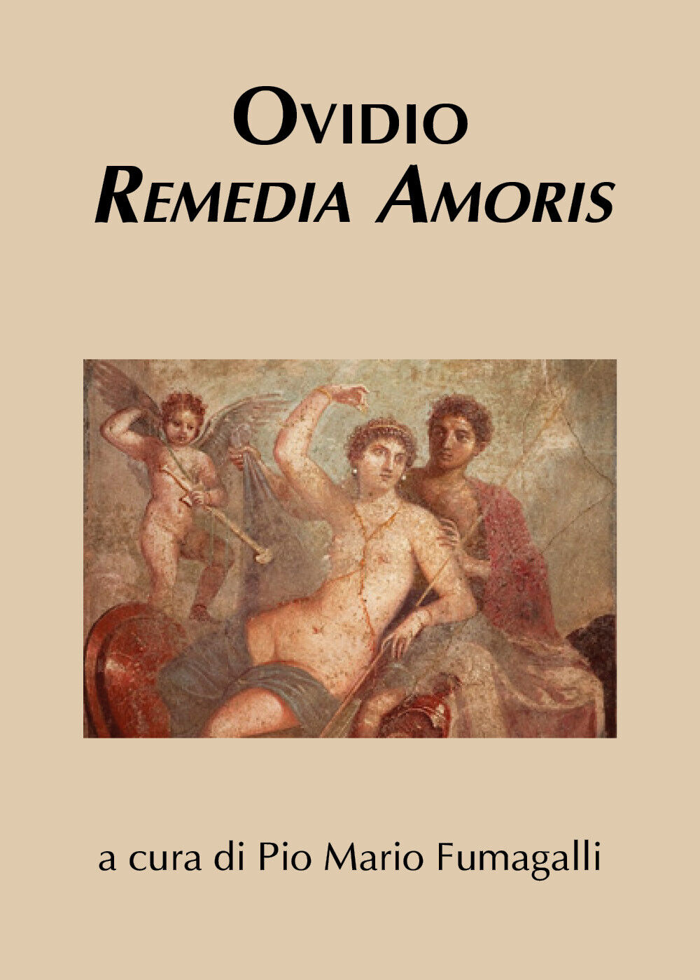 Ovidio. Remedia amoris (Ovidio, Fumagalli, 2018)