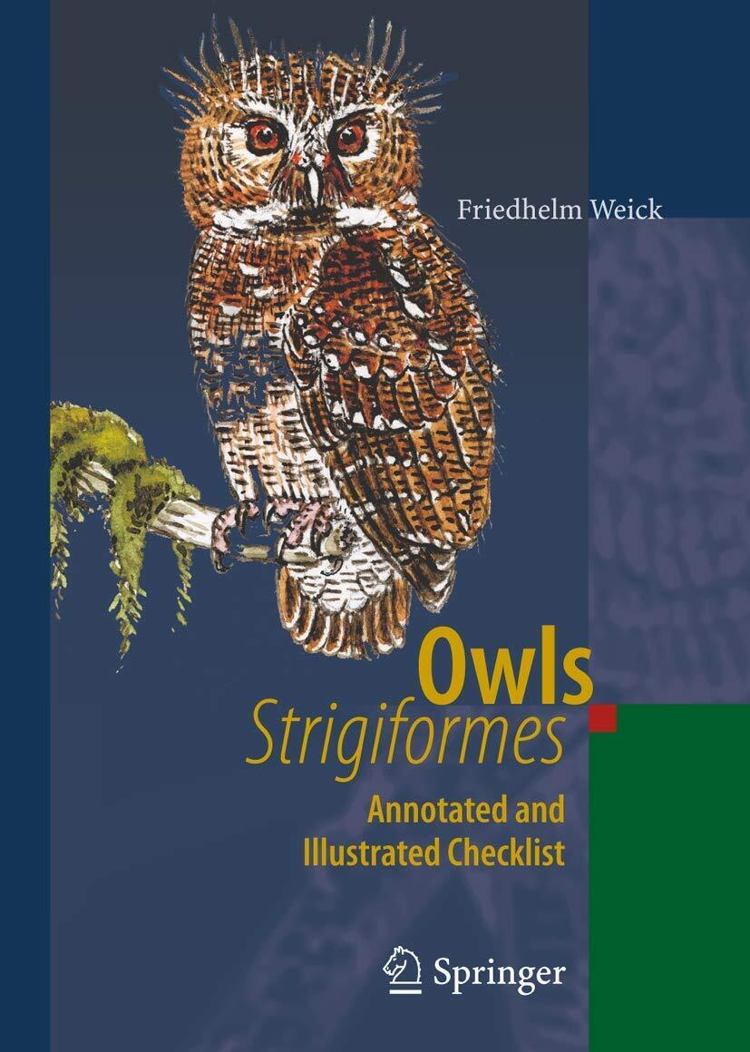 Owls (Strigiformes) - Friedhelm Weick - Springer, 2010