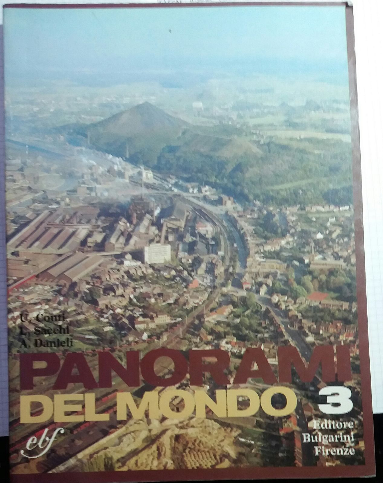 PANORAMI DEL MONDO - CONTI/SACCHI/DANIELI - BULGARINI - 1990 -M