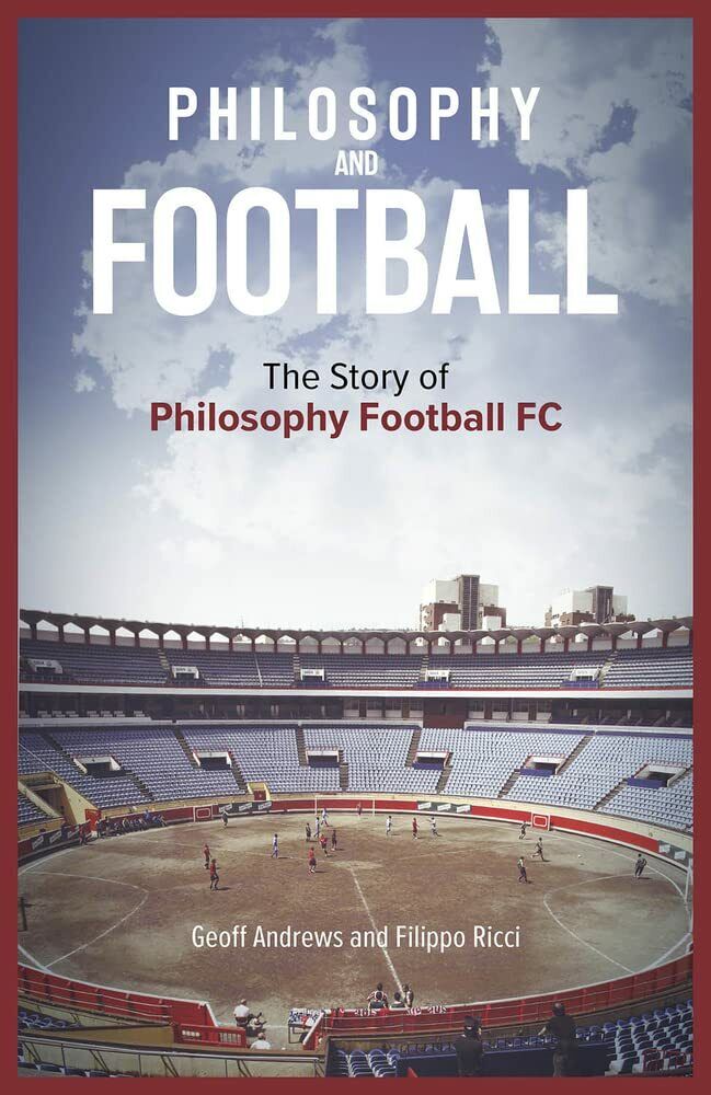 PHILOSOPHY & FOOTBALL - GEOFF ANDREWS - PITCH, 2022