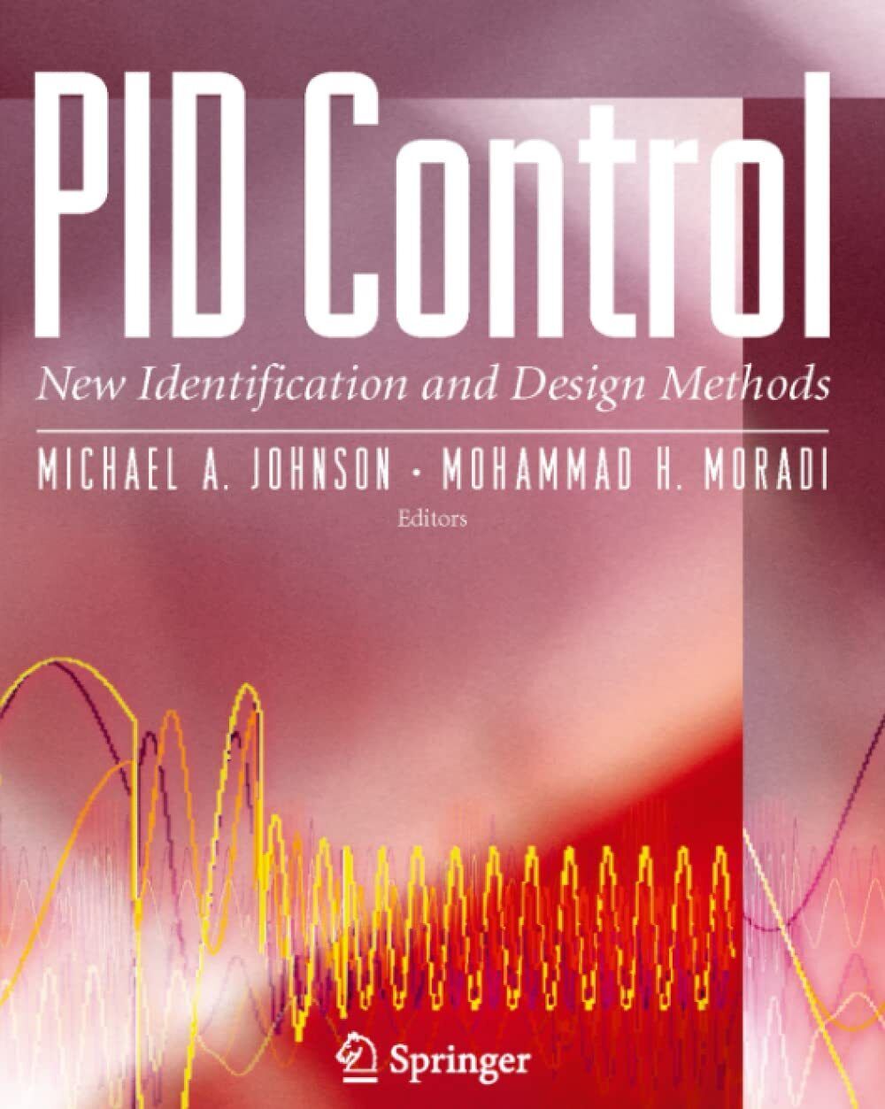 PID Control - Michael A Johnson - Springer, 2010