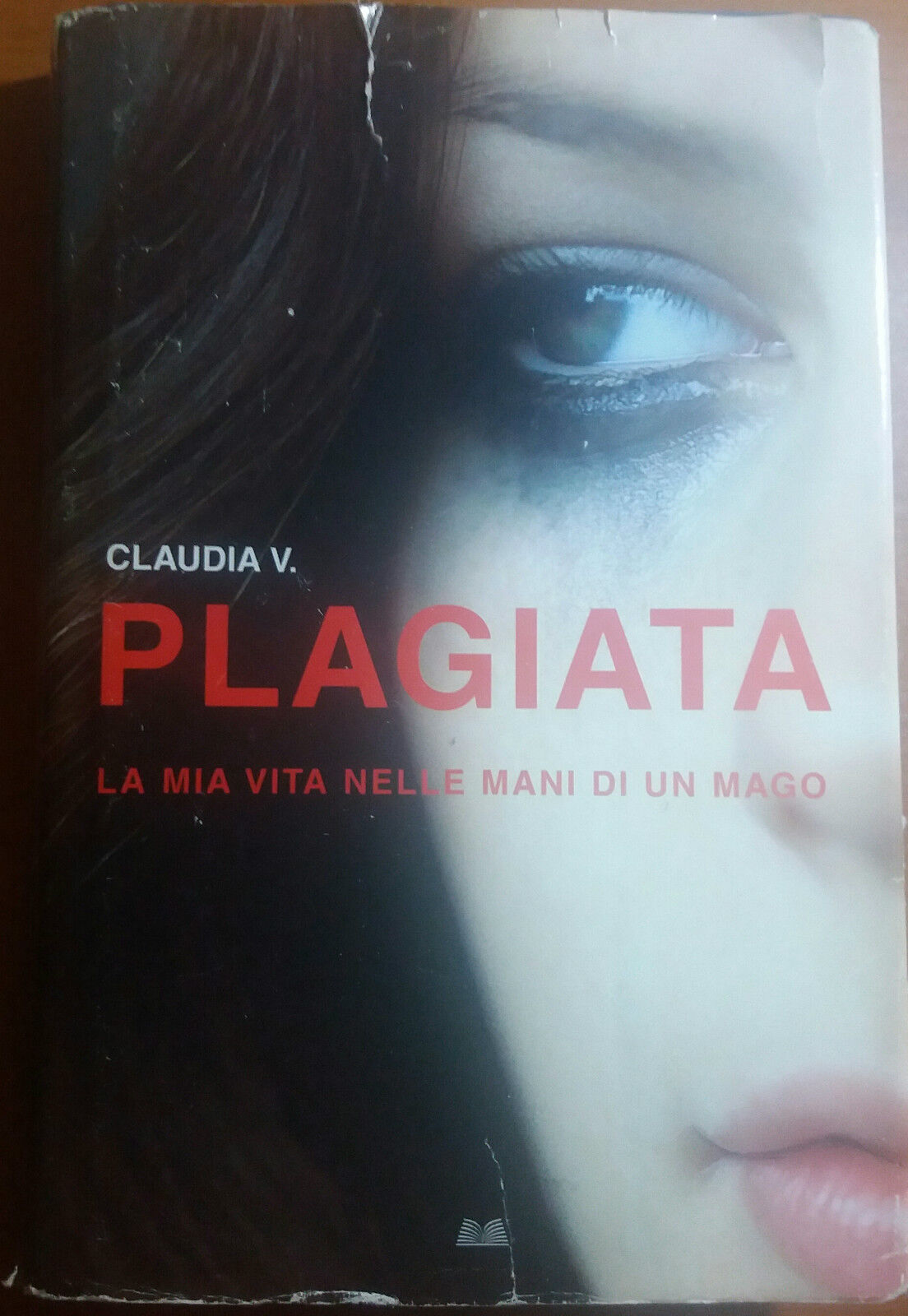 PLAGIATA - CLAUDIA V. - MONDADORI - 2008 - M