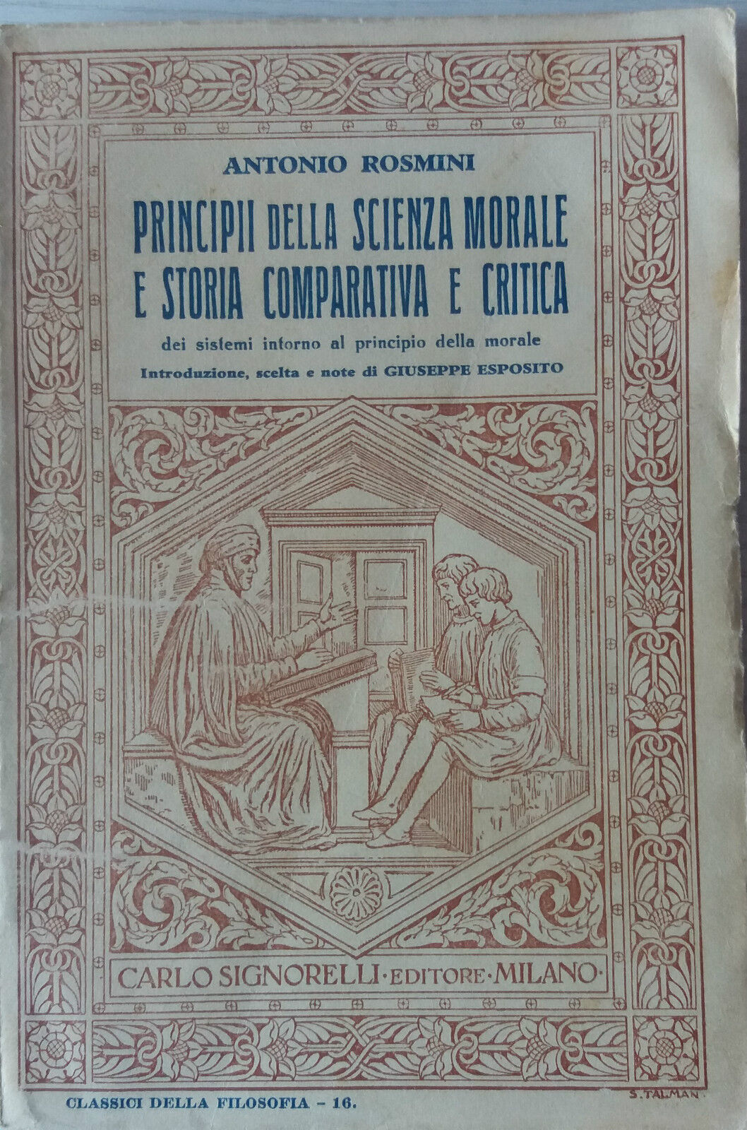 PRINCIPII DELLA SCIENZA MORALE E STORIA COMPARATIVA E CRITICA-A.ROSMINI-1946-P