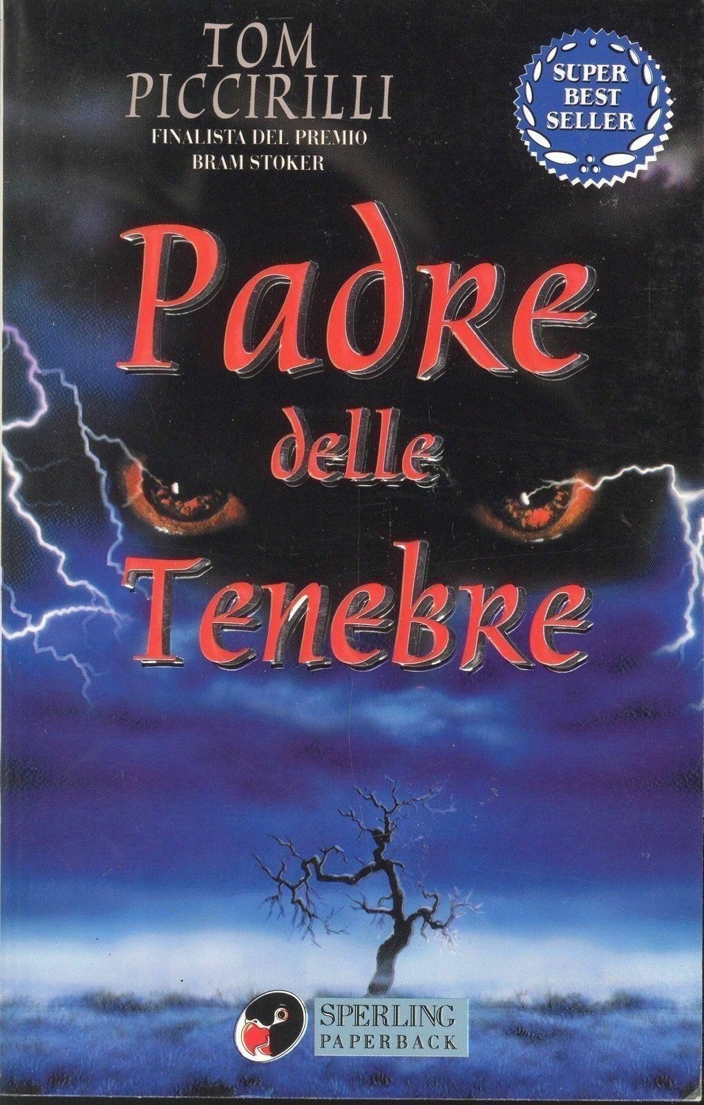   Padre delle tenebre - Tom Piccirilli,  1995,  Sperling & Kupfer 