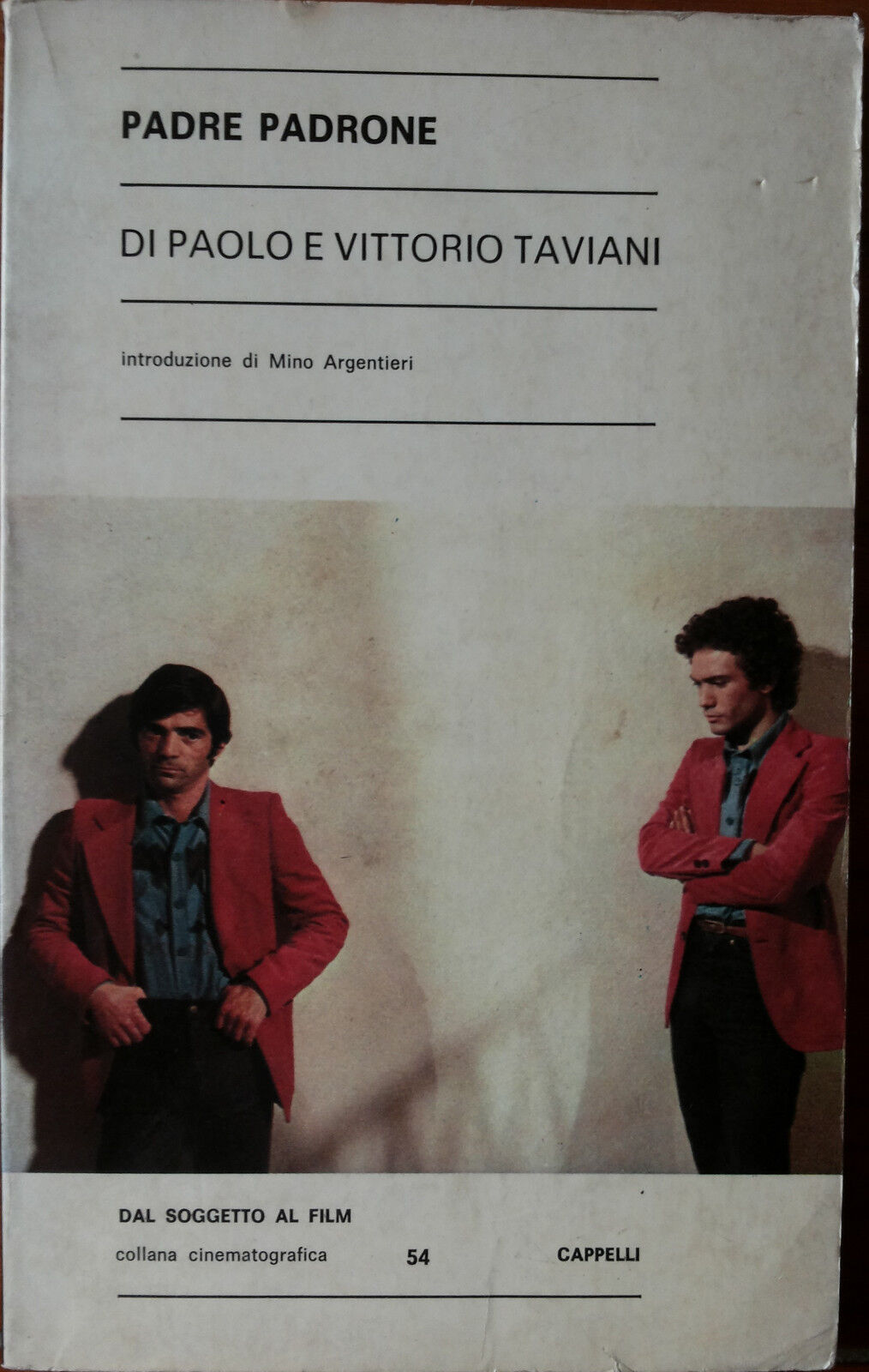 Padre padrone - Vittorio e Paolo Taviani - Cappelli Editore,1977 - R