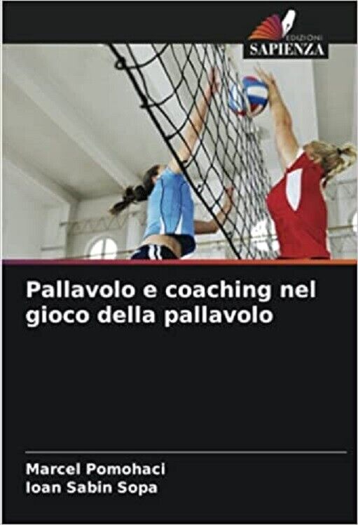 Pallavolo e coaching nel gioco della pallavolo - Pomohaci,Sopa - Sapienza,2021