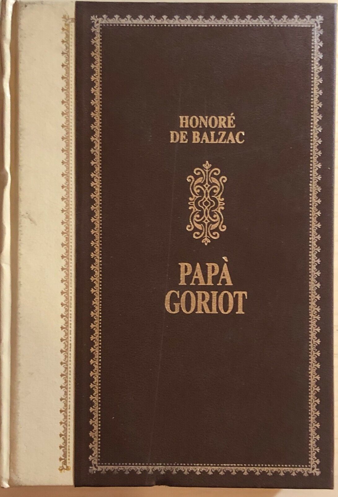 Pap? Goriot di Honor? De Balzac, 1985, Alberto Peruzzo Editore