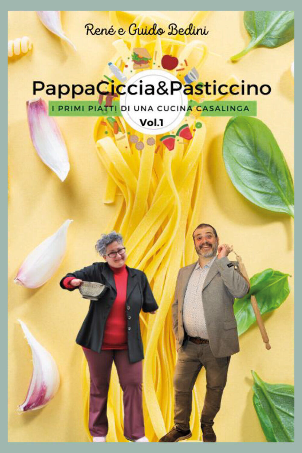PappaCiccia&Pasticcino di Ren? Bedini, Guido Bedini,  2021,  Youcanprint