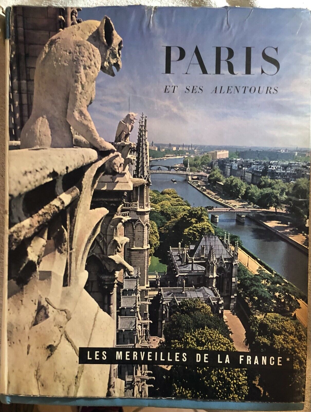 Paris et ses allentours - Les merveilles de la France di d'Henry De Montherlant,