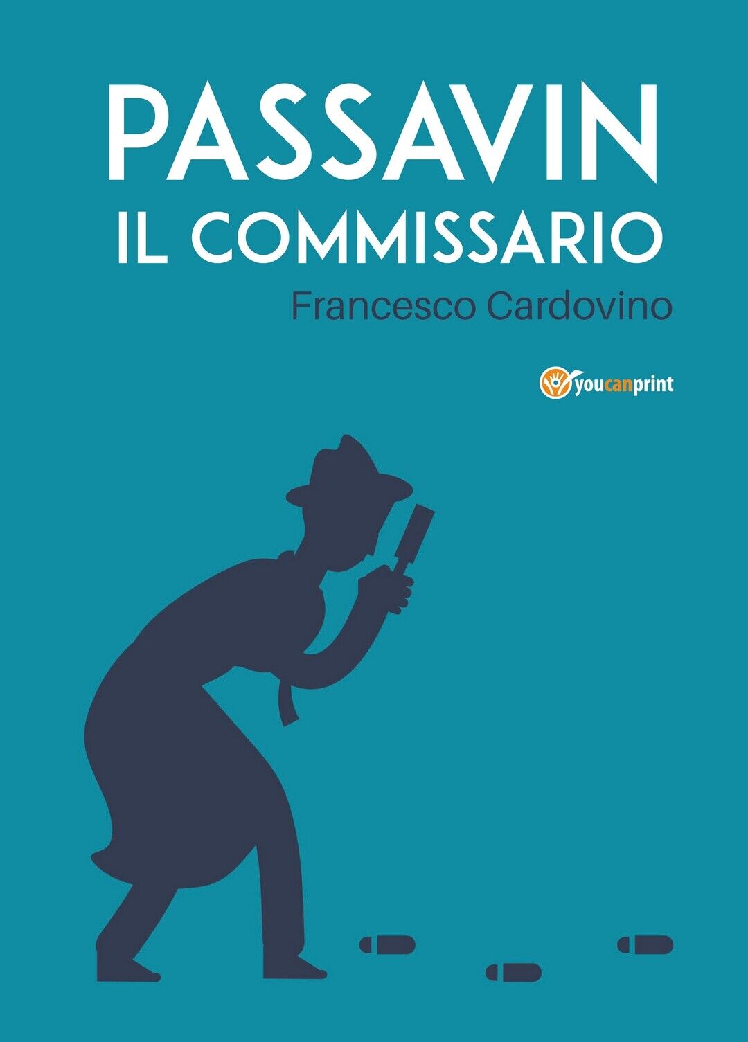 Passavin Il commissario  di Francesco Cardovino,  2019,  Youcanprint