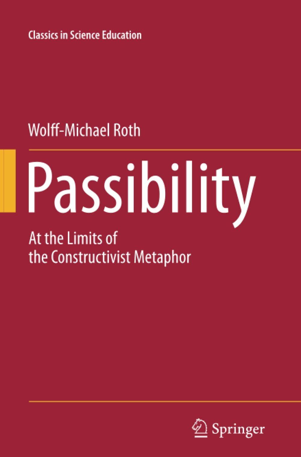 Passibility - Wolff-Michael Roth - Springer, 2013