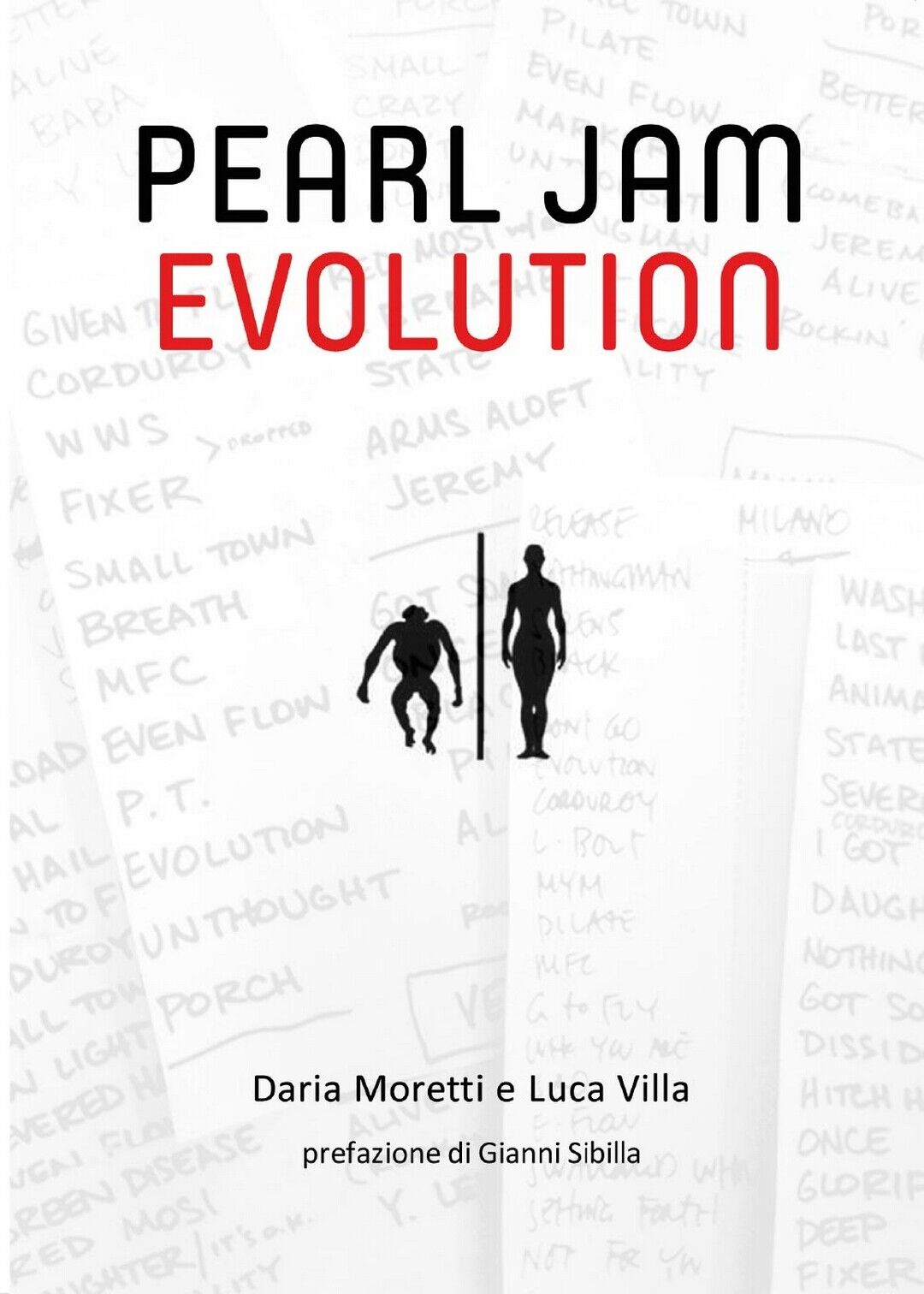Pearl Jam Evolution  di Daria Moretti, Luca Villa,  2016,  Youcanprint