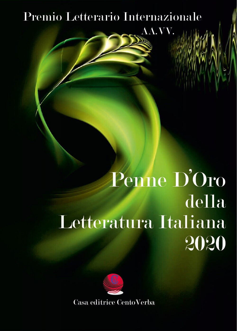 Penne d'oro della letteratura italiana 2020 di Aa.vv.,  2020,  Youcanprint