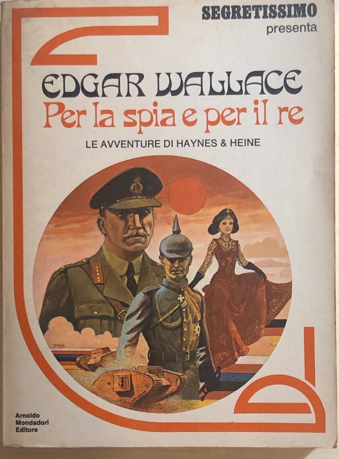 Per la spia e per il re di Edgar Wallace, 1977, Mondadori