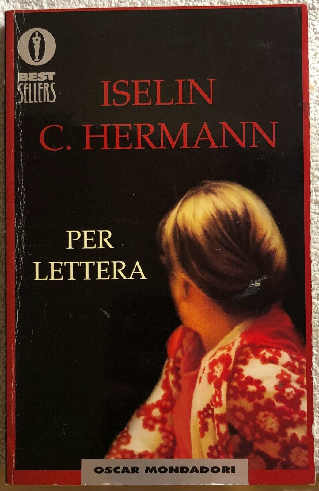Per lettera di Iselin C. Hermann,  2000,  Mondadori