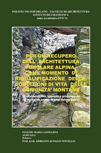 Per un recupero delL'architettura popolare Alpina (Castiglioni, 2019)- ER
