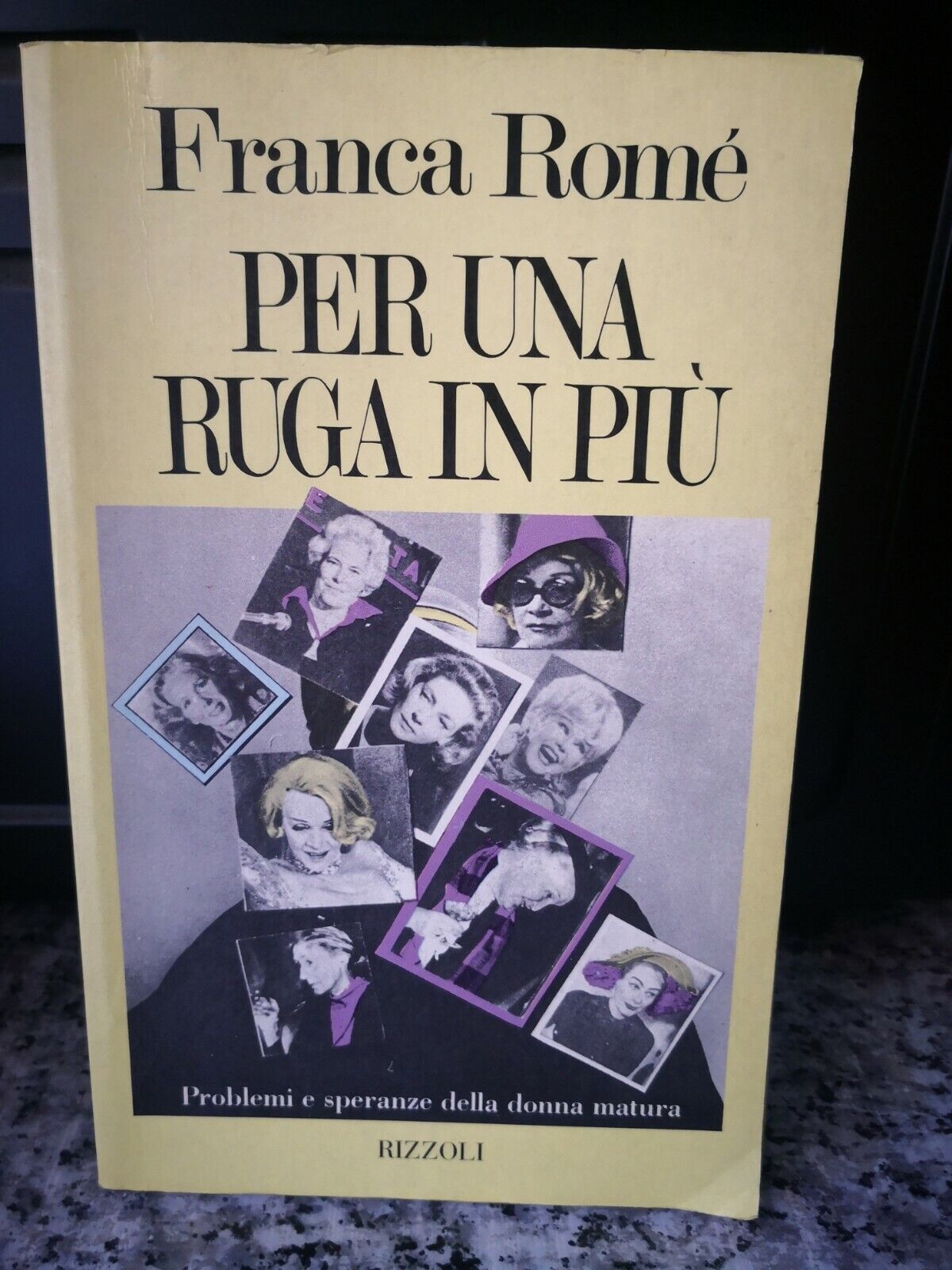  Per una ruga in pi?  di Franca Rom?,  1982,  Rizzoli -F