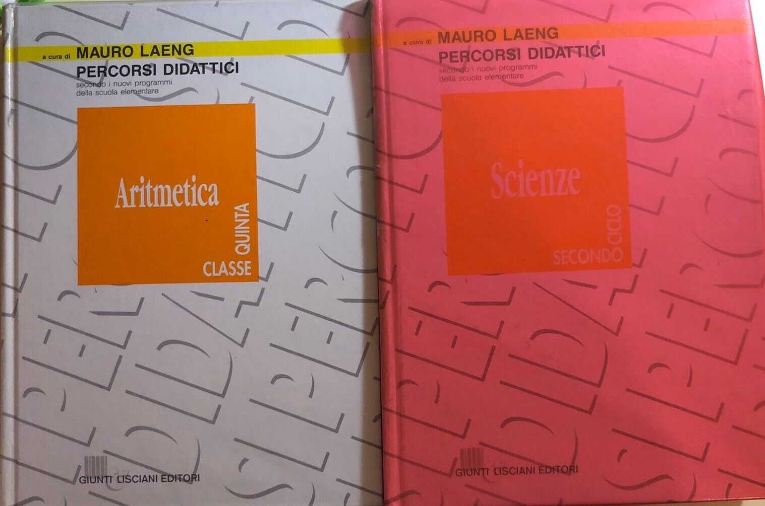 Percorsi didattici, Aritmetica/Scienze di Mauro Laeng, 1990, Giunti Lisciani Edi