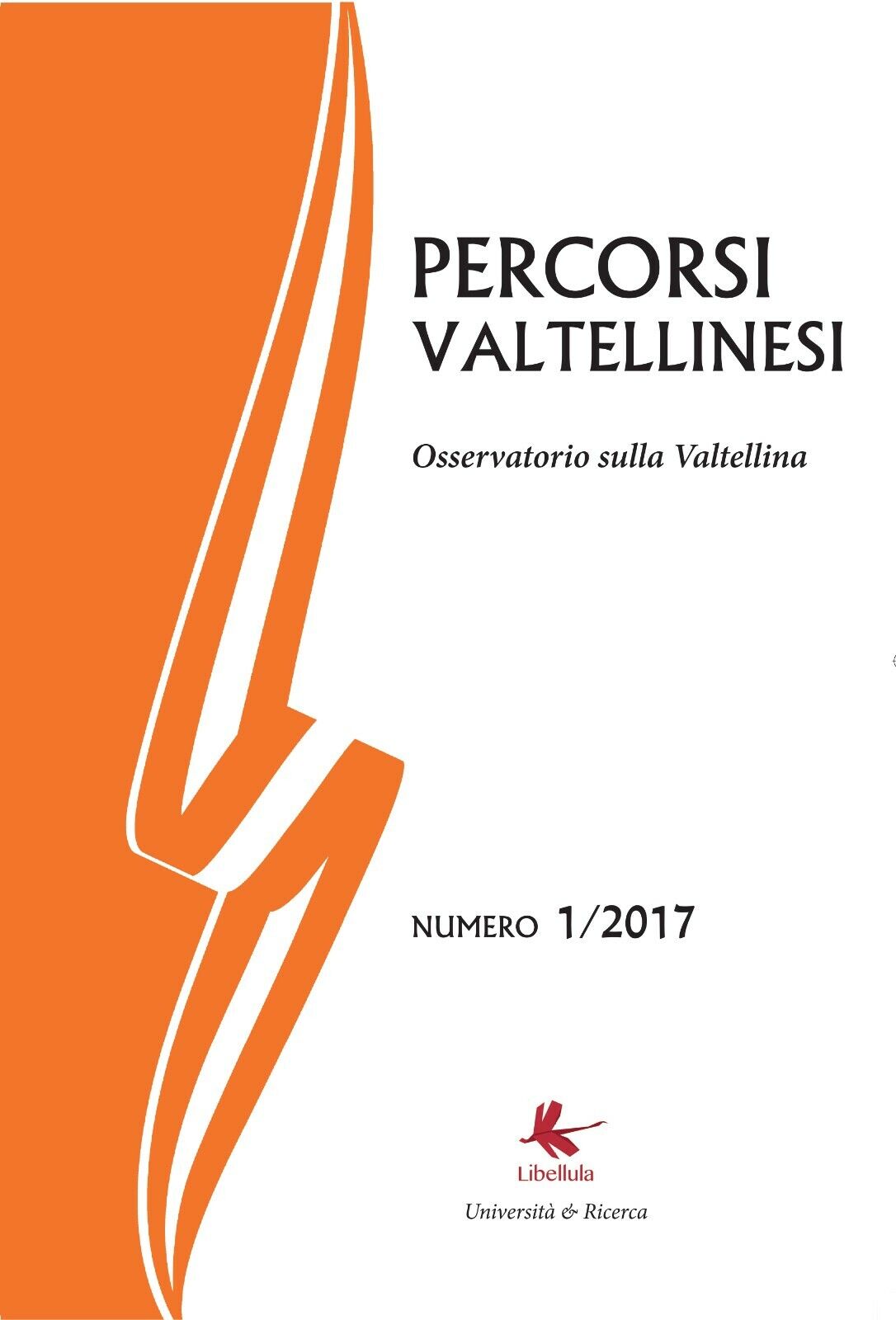 Percorsi valtellinesi Vol.1 - Bruno Di Giacomo Russo,  2017