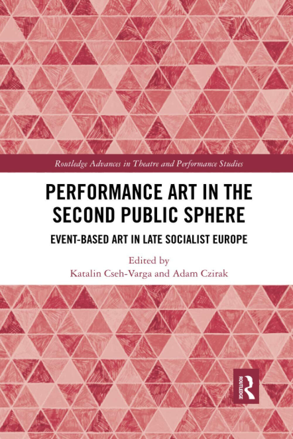 Performance Art In The Second Public Sphere - Katalin Cseh-Varga - 2020