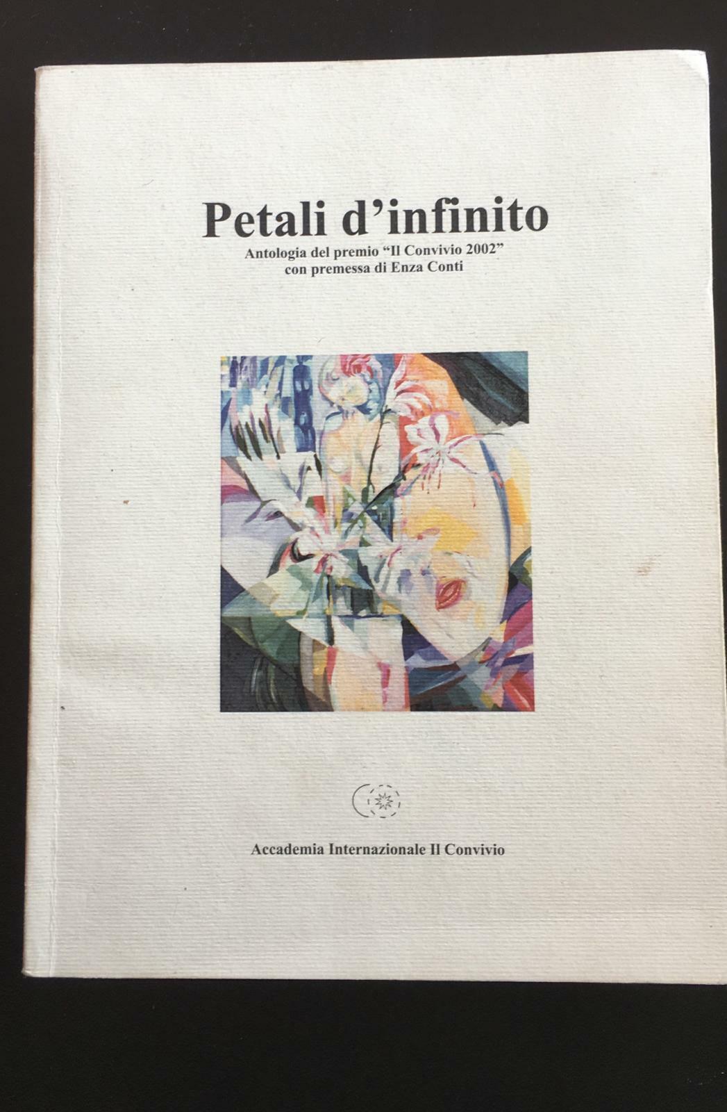 Petali d'infinito - Autori Vari,  Accademia Internazionale Il Convivio - P