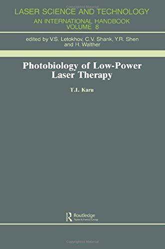 Photobiology Of Low-Power Lase - T. I. Karu, Tiina I. Karu - 1990