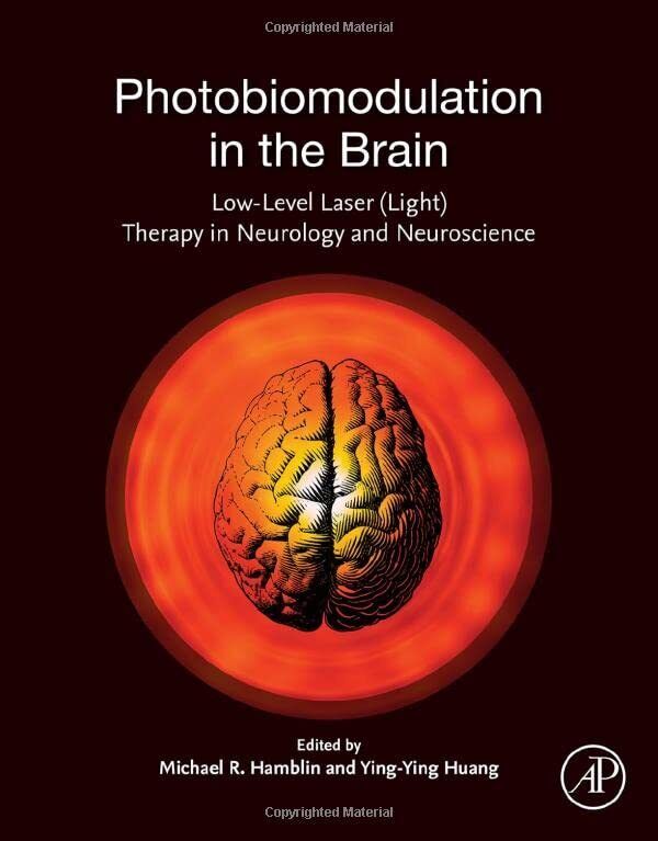 Photobiomodulation in the Brain - Michael R. Hamblin - Elsevier, 2019