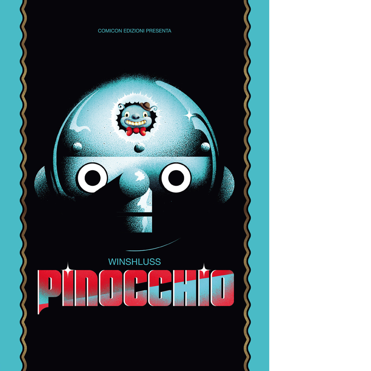 Pinocchio. Ediz. anniversario - Winshluss - Comicon, 2021