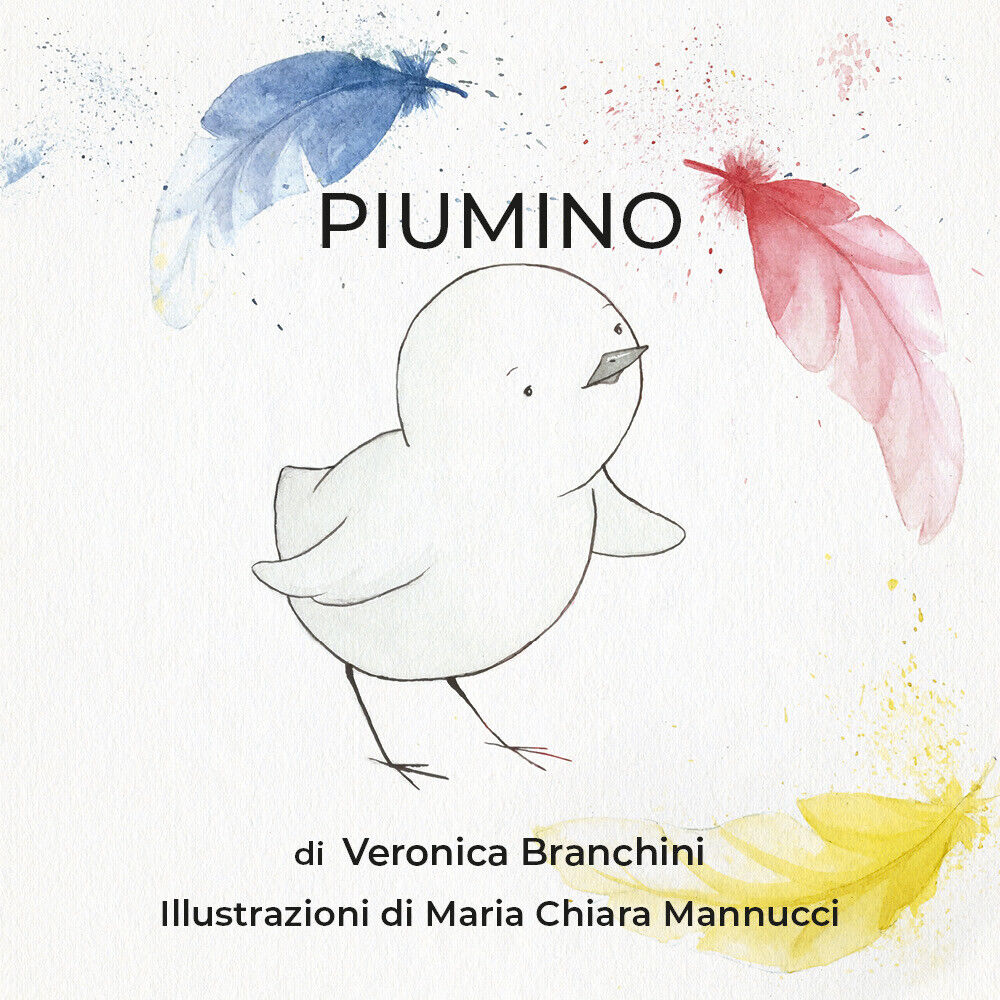   Piumino - Veronica Branchini,  2019,  Youcanprint