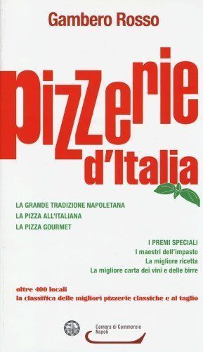 Pizzerie d'Italia del Gambero Rosso - Aa.vv.,  2013,  Gambero Rosso