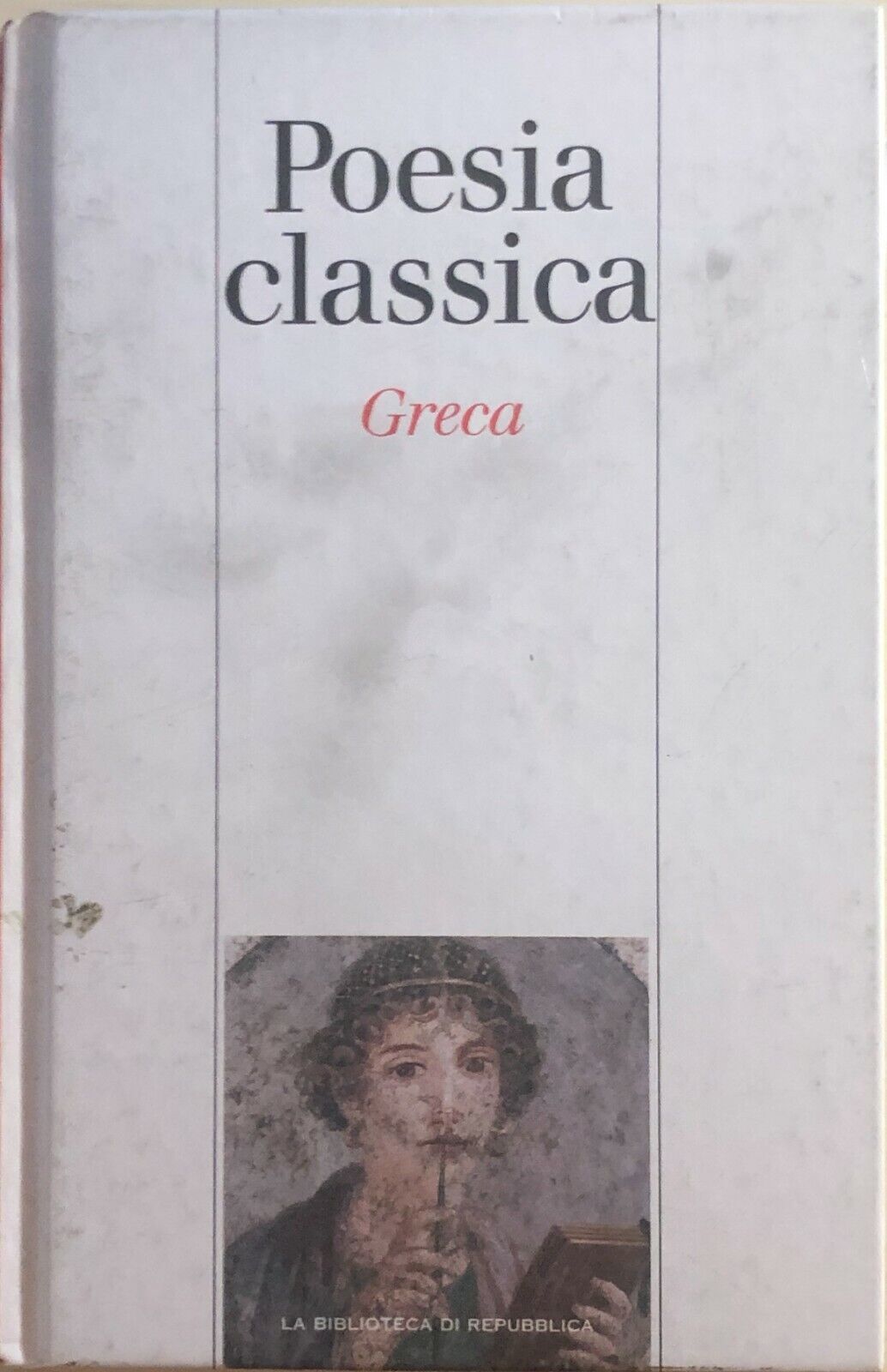 Poesia classica greca di Aa.vv., 2004, La Repubblica