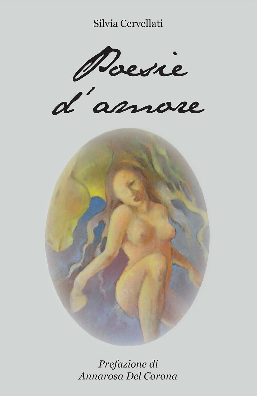 Poesie d'amore di Silvia Cervellati,  2015,  Youcanprint