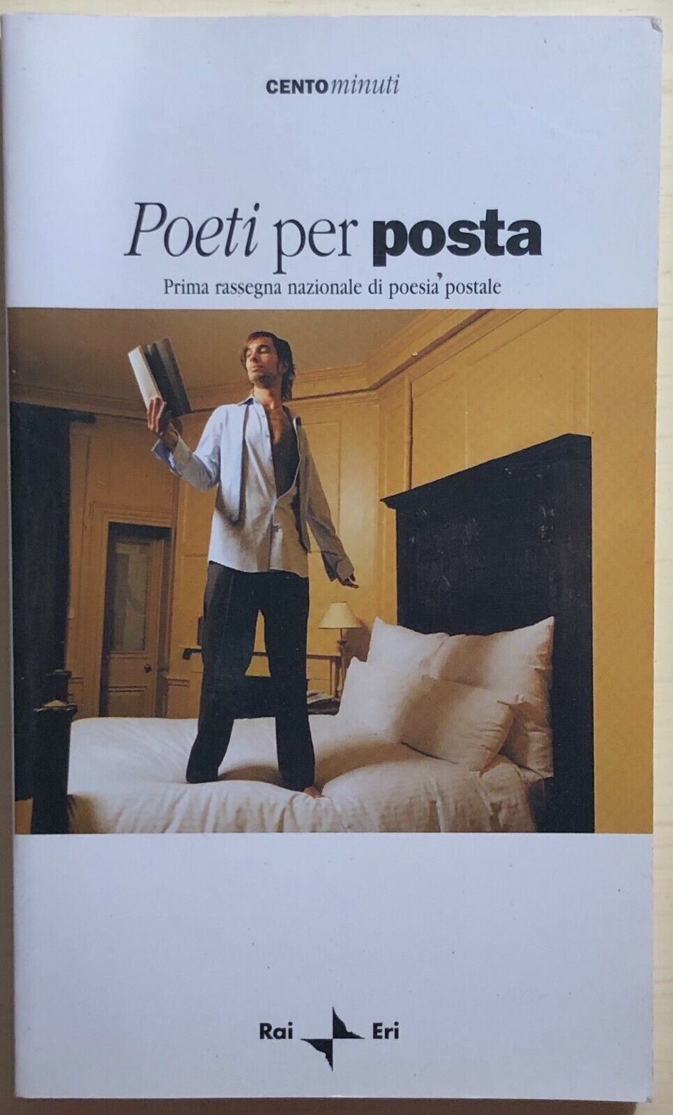 Poeti per posta di Aa.vv.,  2004,  Rai Eri