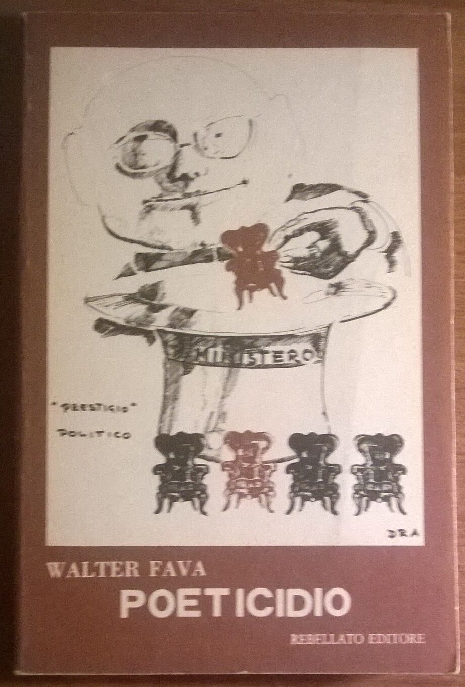 Poeticidio - Walter Fava - 1980, Rebellato - L  (con autografo)