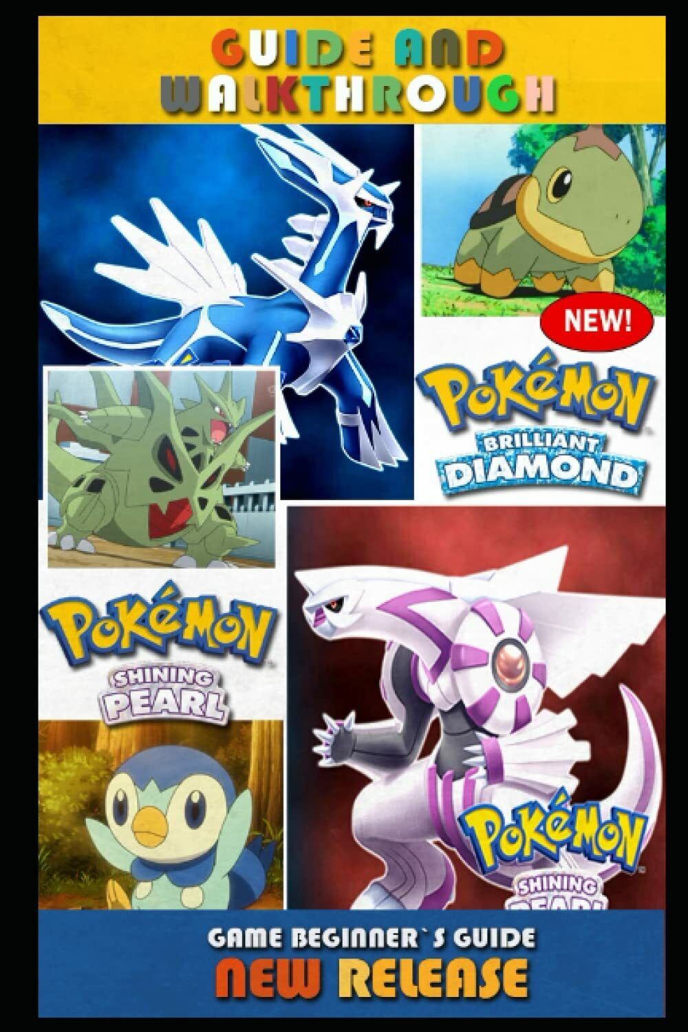 Pokemon Brilliant Diamond & Shining Pearl Complete Guide And Walkthrough: Best 