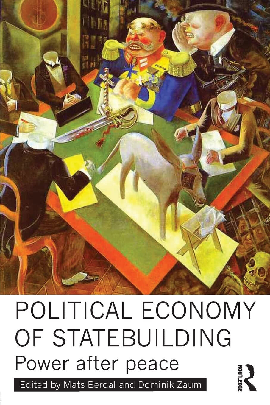 Political Economy of Statebuilding - Mats Berdal - Routledge, 2013