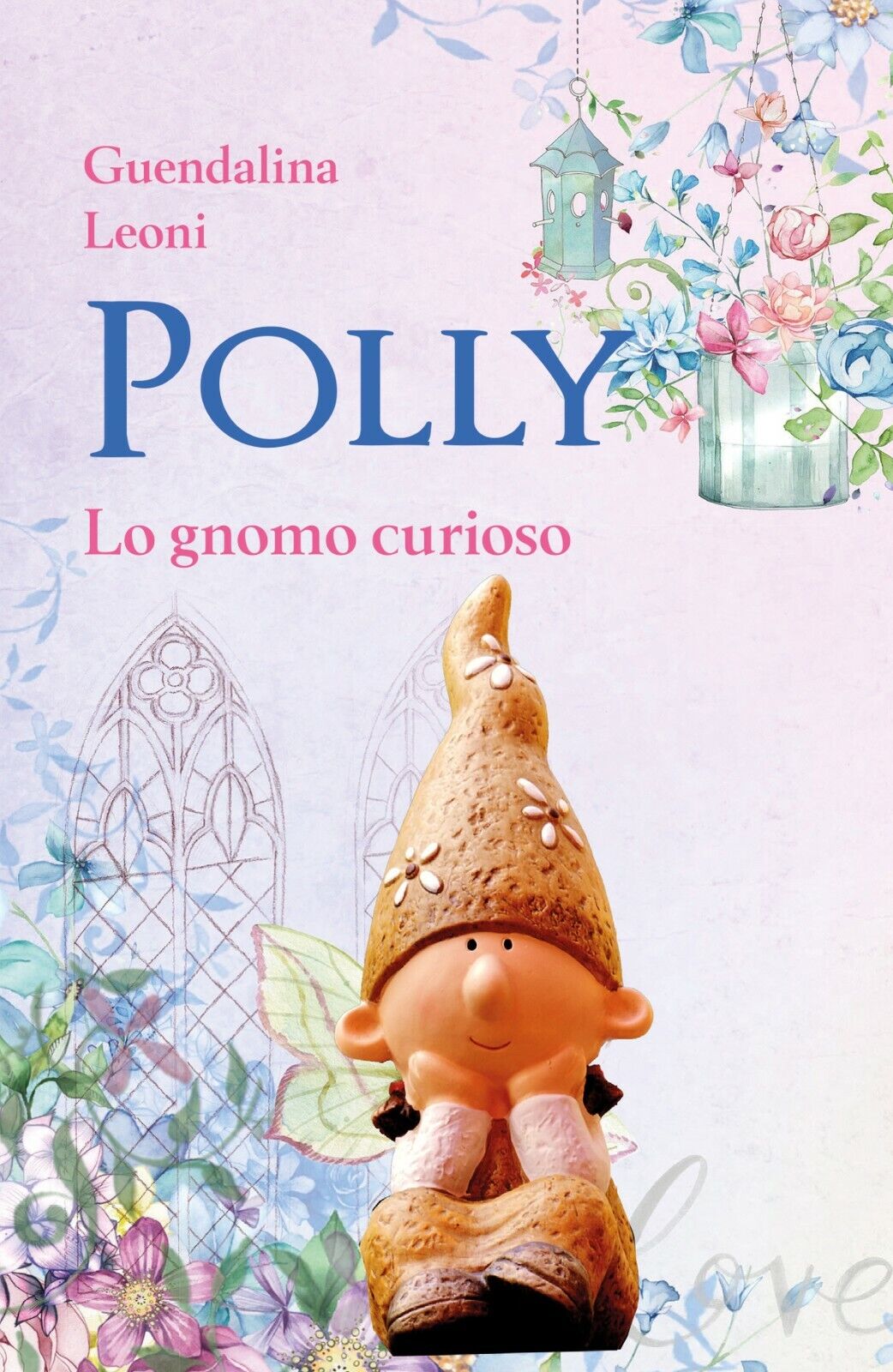   Polly lo gnomo curioso -  Guendalina Leoni,  2020,  Youcanprint