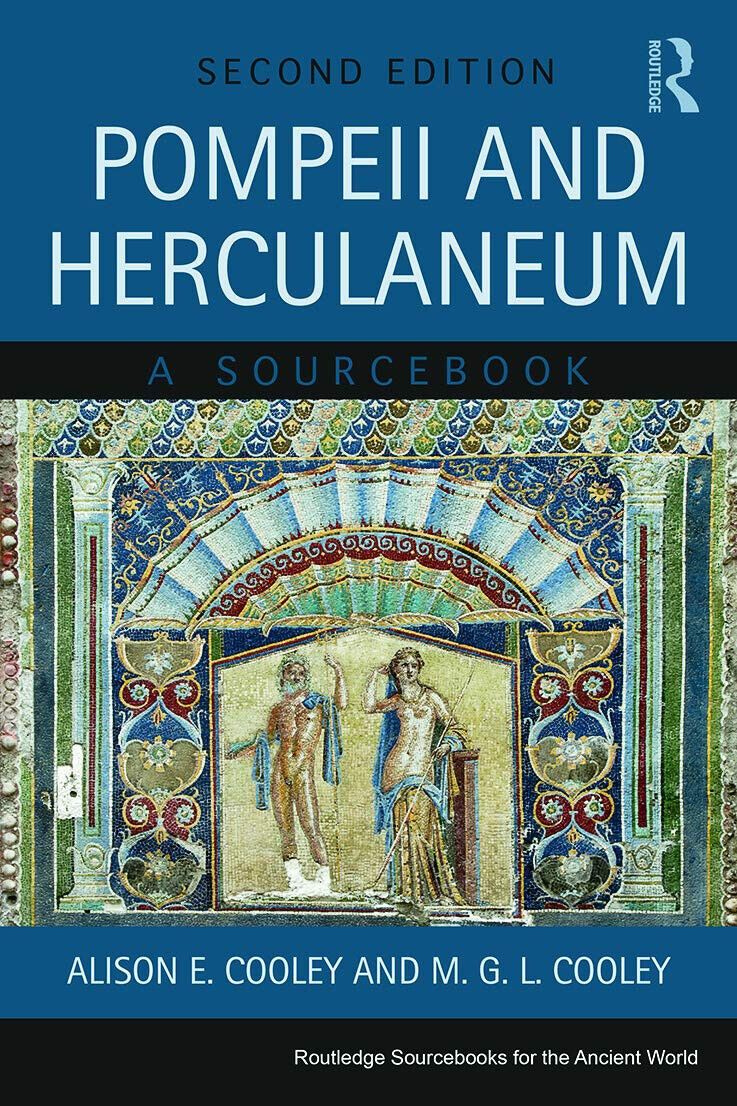 Pompeii and Herculaneum - Alison E. - Routledge, 2013
