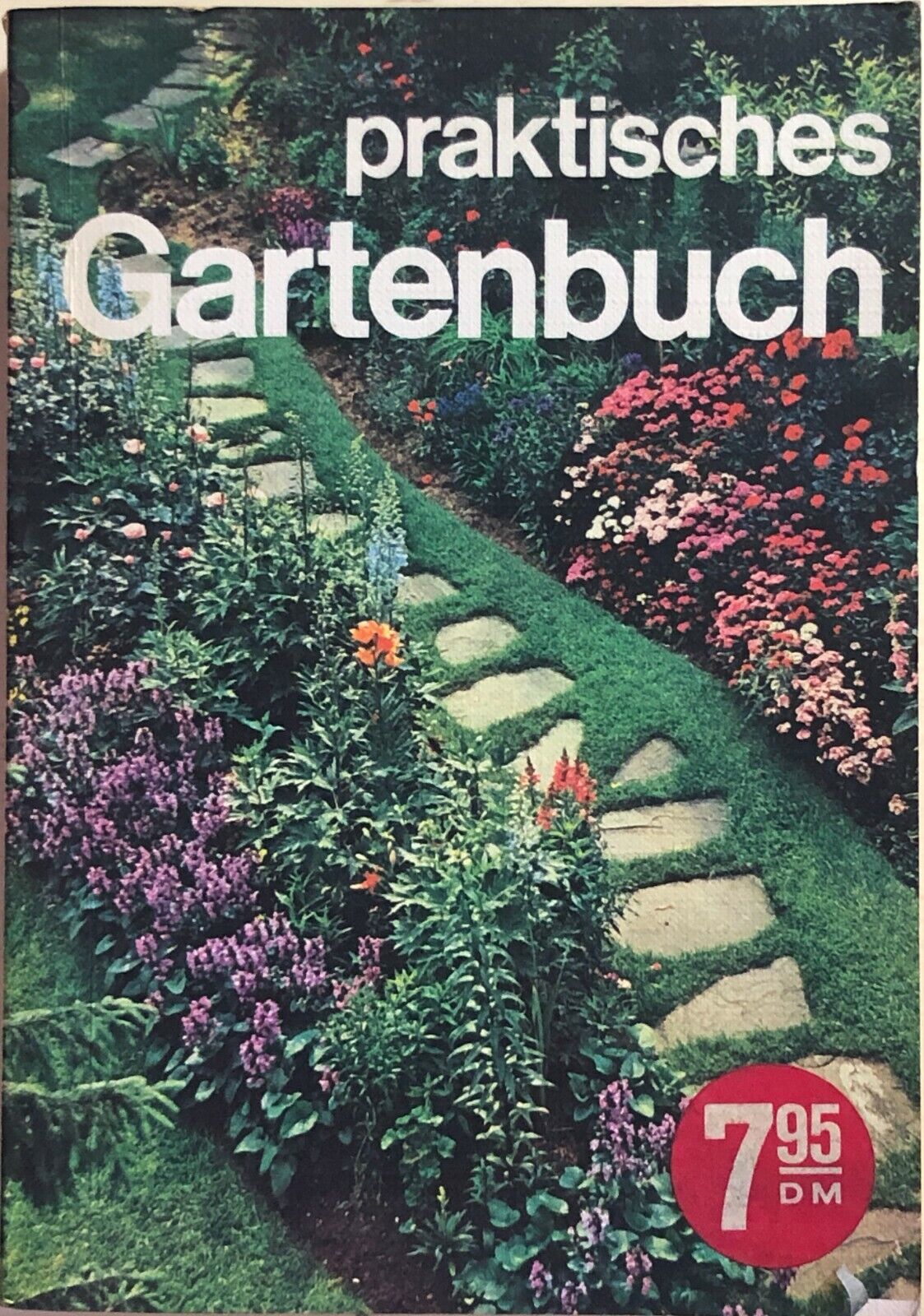 Praktisches Gartenbuch di Werner Sembritzki, 1974, Buch Und Zeit Verlagsgesellsc