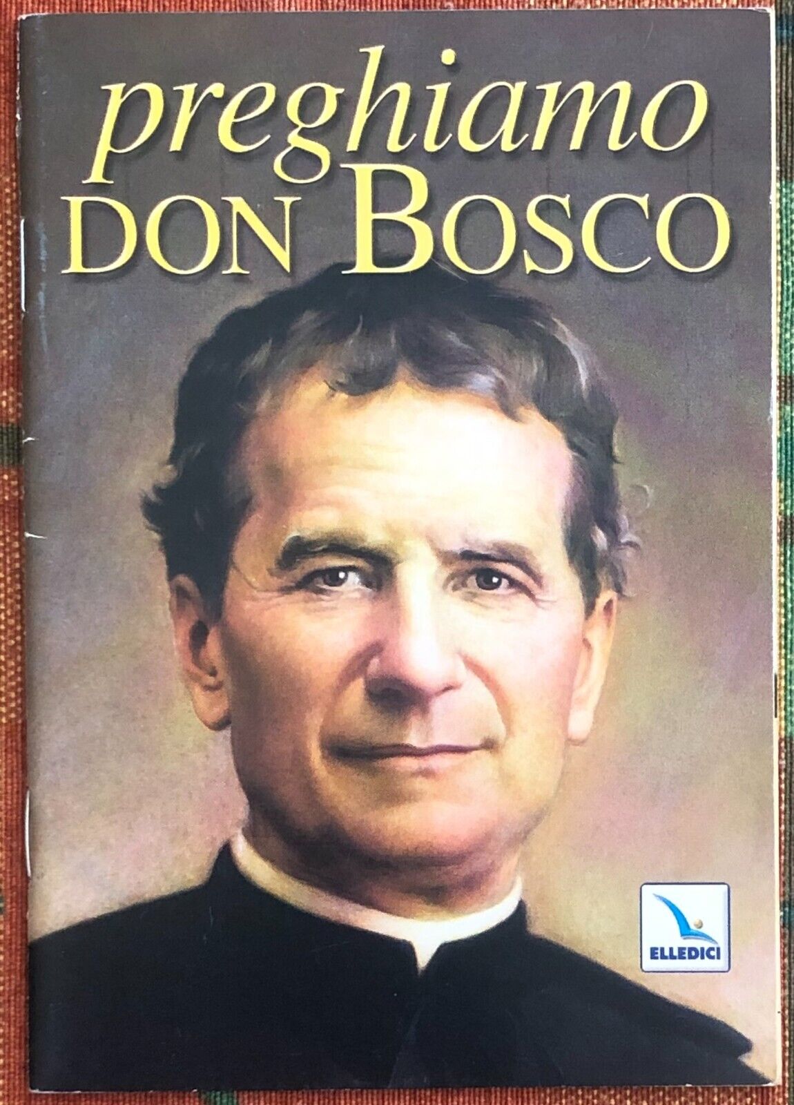 Preghiamo don Bosco di Aa.vv., 2008, Elledici