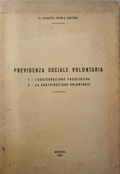Previdenza sociale volontaria, Modena 1953 (Nicola Santoro) - ER