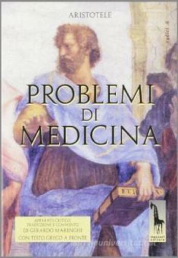 Problemi di medicina di Aristotele,  1999,  Massari Editore