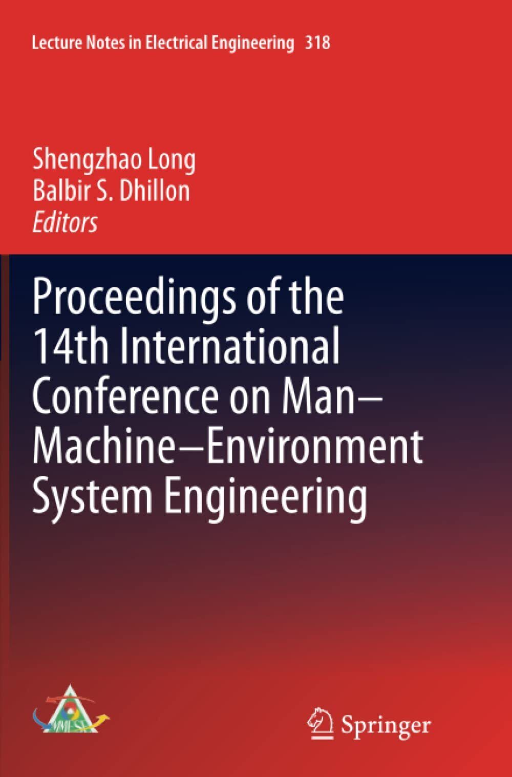Proceedings of the 14th International Conference on Man-Machine-Environment Syst