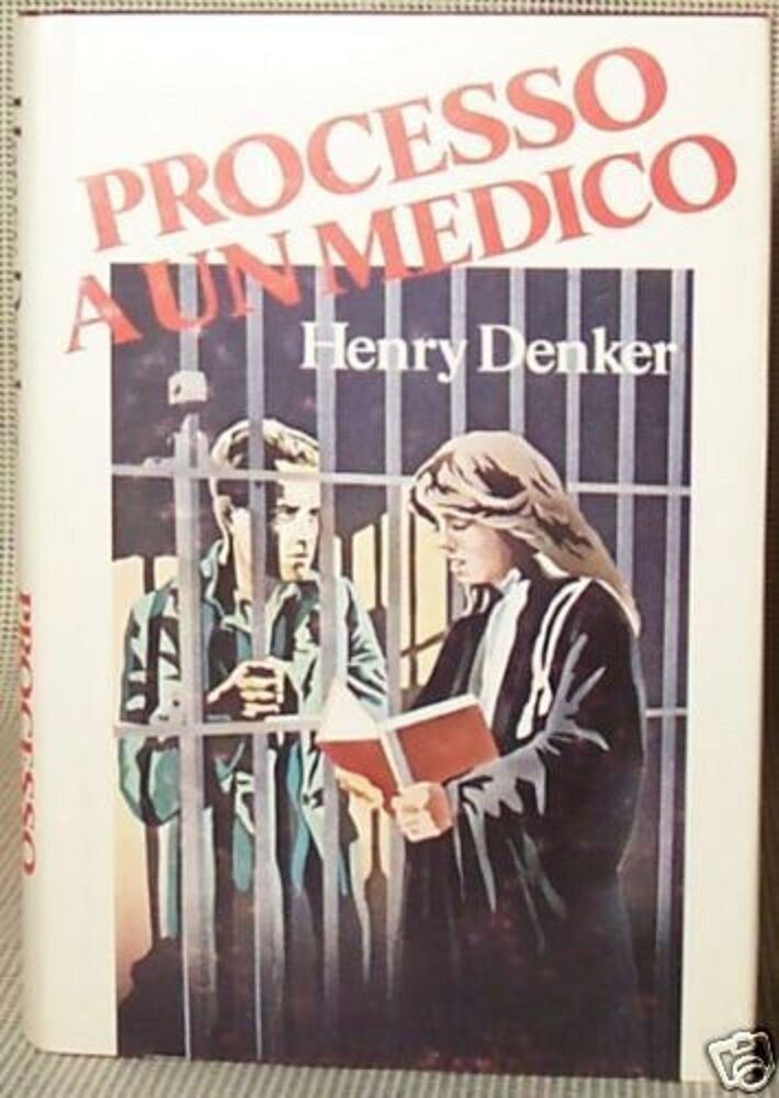 Processo a un medico - Henry Denker - 1981 
