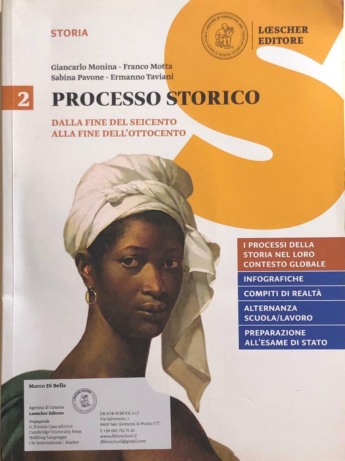 Processo storico 2 di Aa.vv., 2017, Loescher Editore Torino