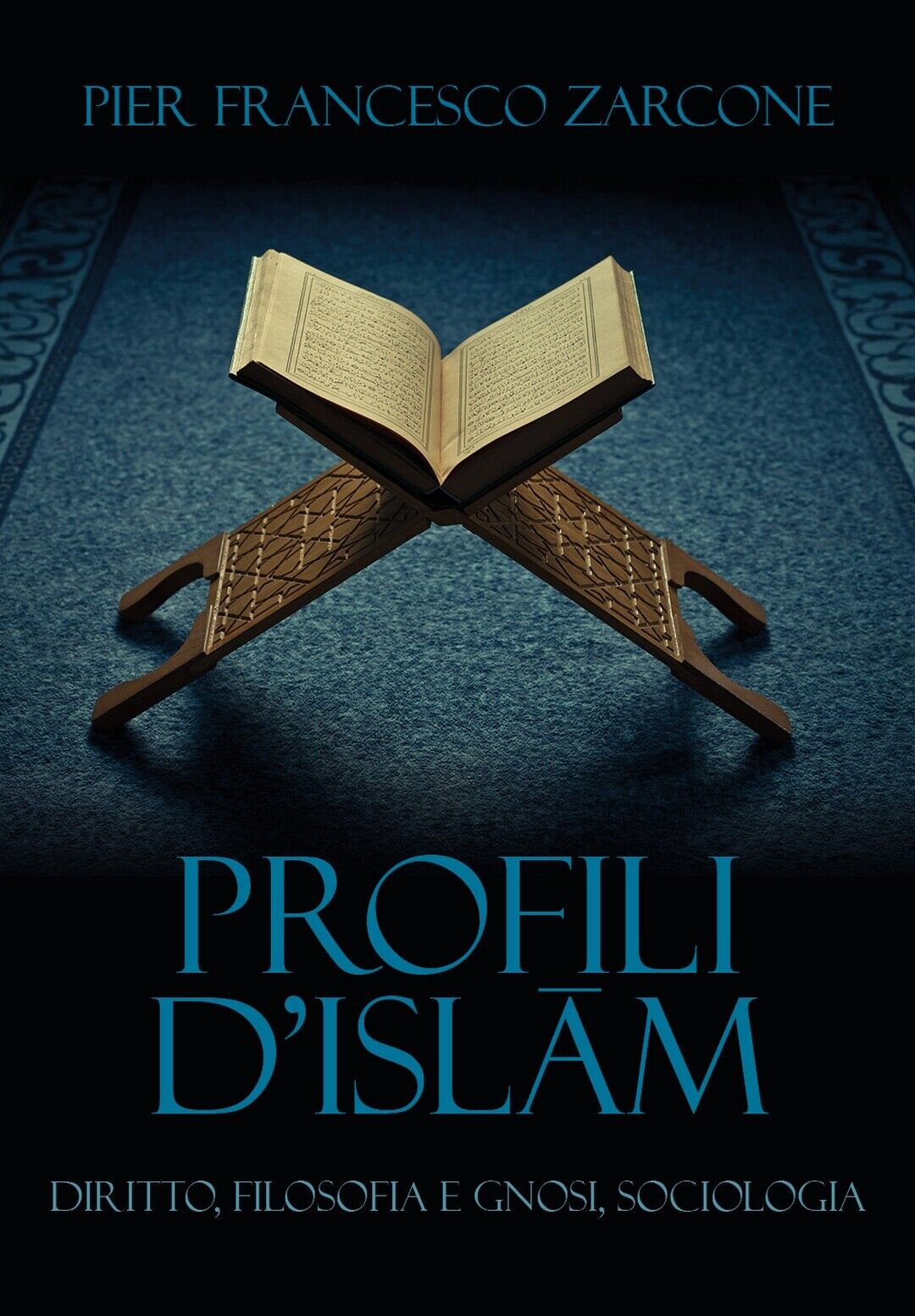 Profili d'Islam  di Pier Francesco Zarcone,  2020,  Youcanprint